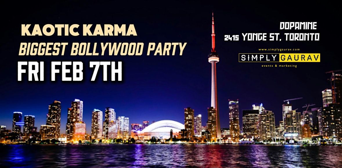 KAOTIC KARMA | Toronto's Biggest Bollywood Party