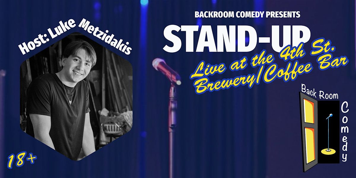 Backroom Comedy @ 4th Street Brewery\/Coffee Bar