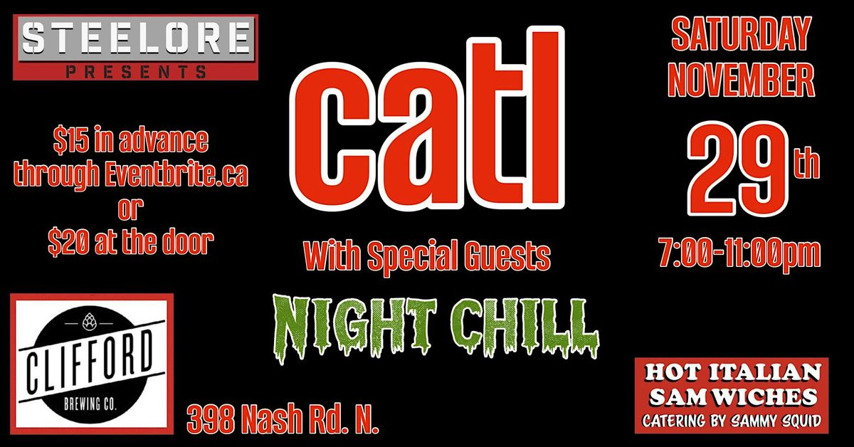 Steelore Presents Catl with Night Chill at Clifford Brewing, Sat. Nov. 29th