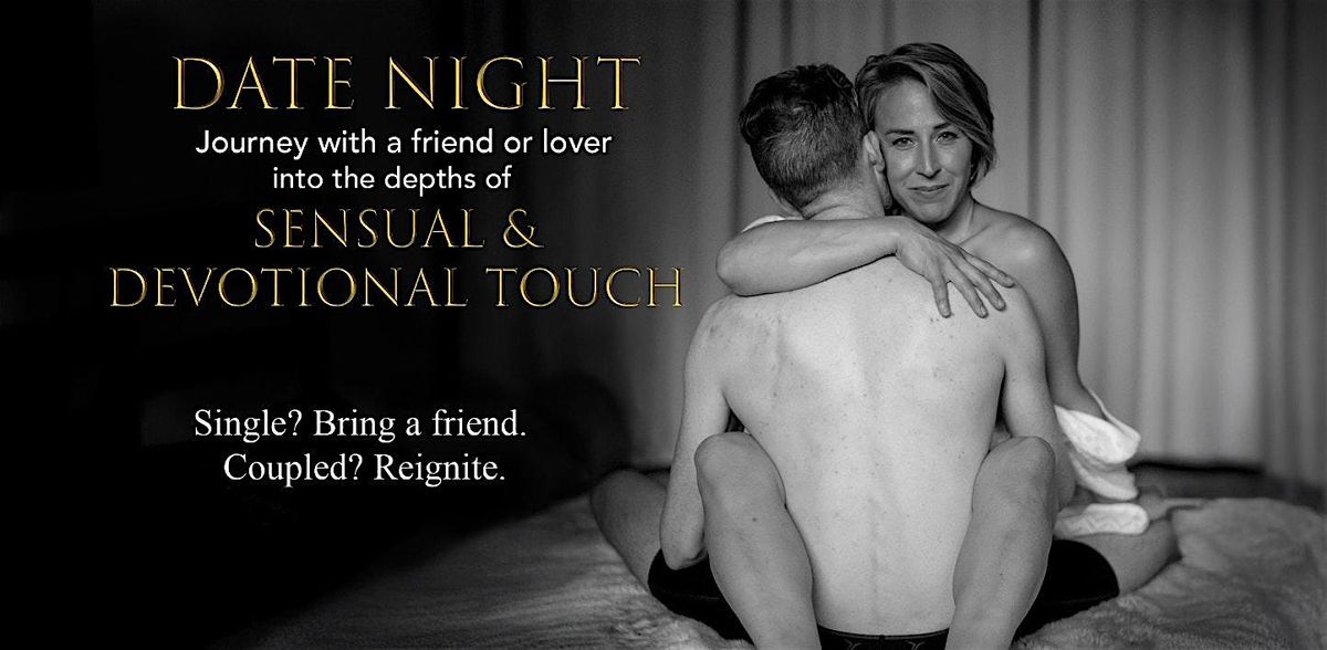 Date Night: A Journey into Sensual & Devotional Touch