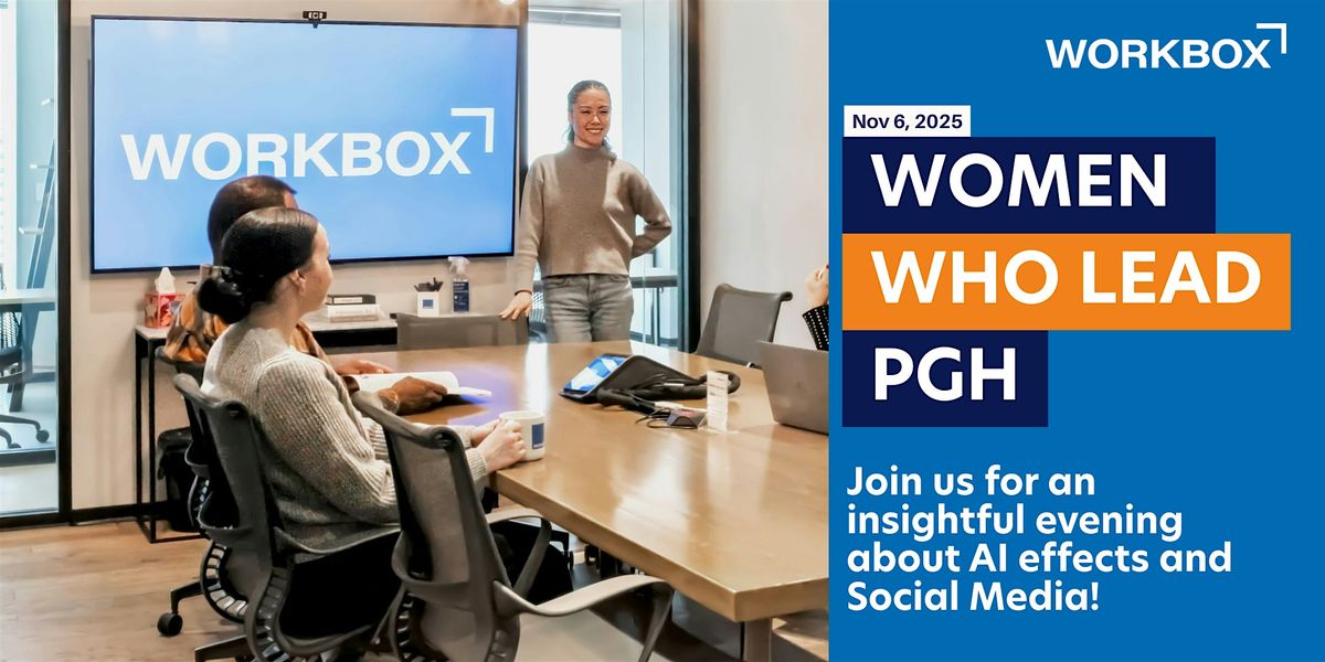 Women Who Lead PGH: Social Media & AI