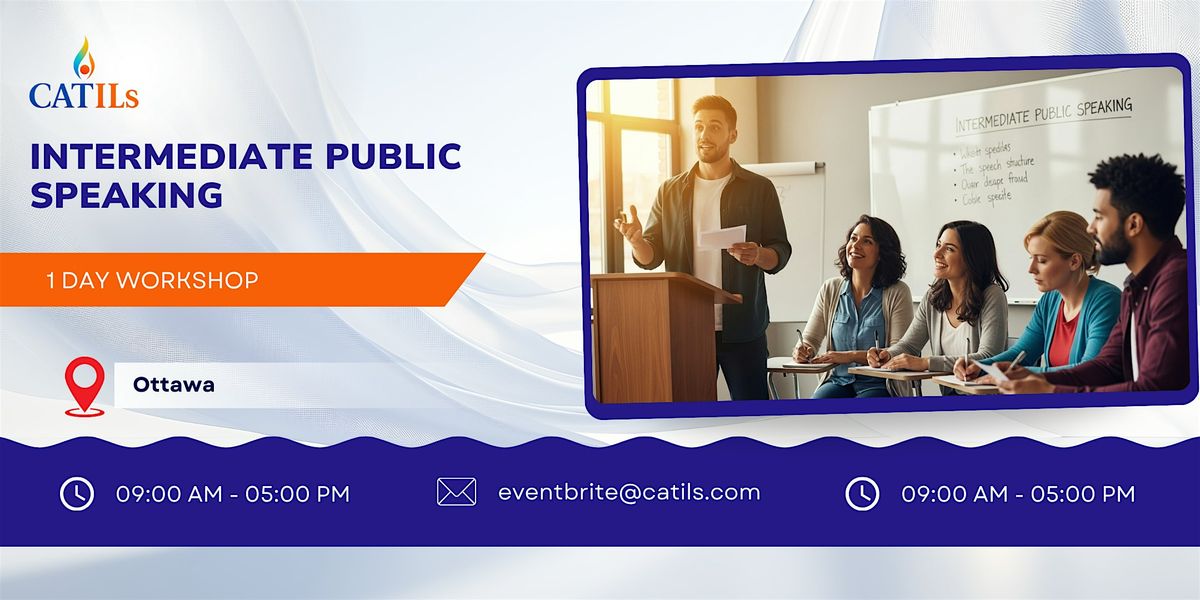 Intermediate Public Speaking: 1 Day Workshop in Ottawa