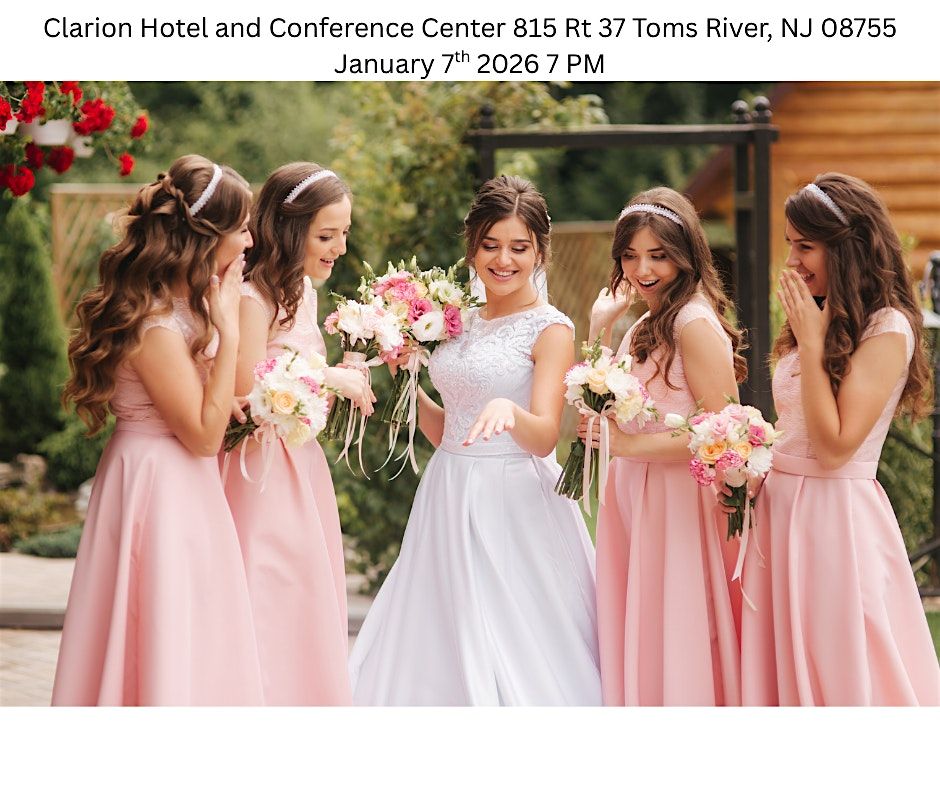 January 7th 2026  Bridal Show at Clarion Hotel and Conference Center