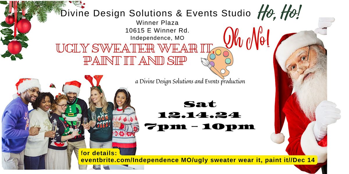 Ugly Sweater, Wear it, Paint It and Sip