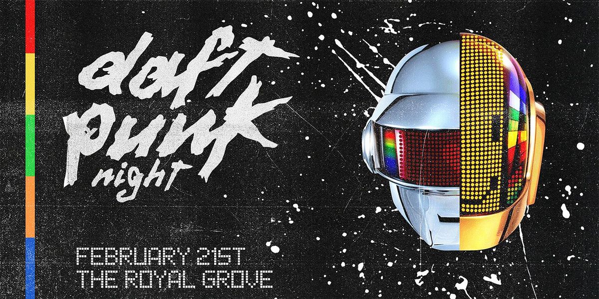 Daft Punk Night at The Royal Grove