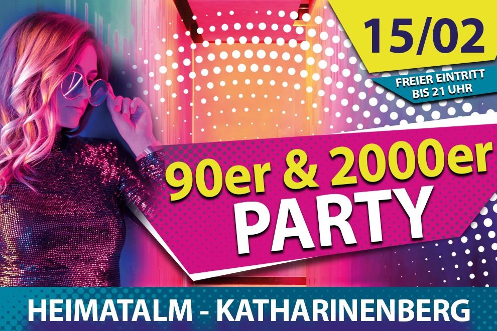 15.02.25 | 90er\/2000er-Party | Heimatalm |  EINTRITT FREI BIS 21 UHR