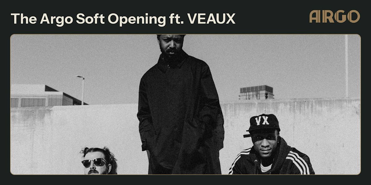 The Argo Soft Opening ft. VEAUX w\/ Zach Pietrini, Chris Haise Band