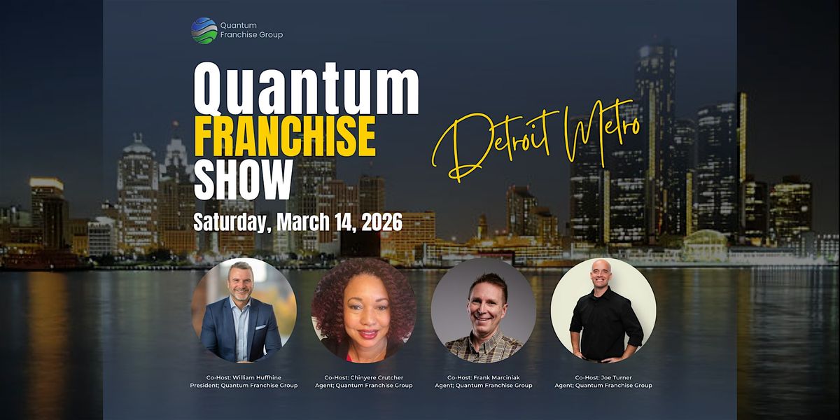 The Quantum Franchise Show; Finding Freedom Through Business Ownership
