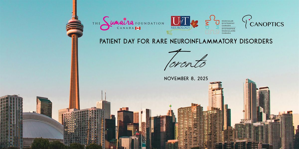 TSF's Toronto Patient Day for Rare Neuroinflammatory Disorders