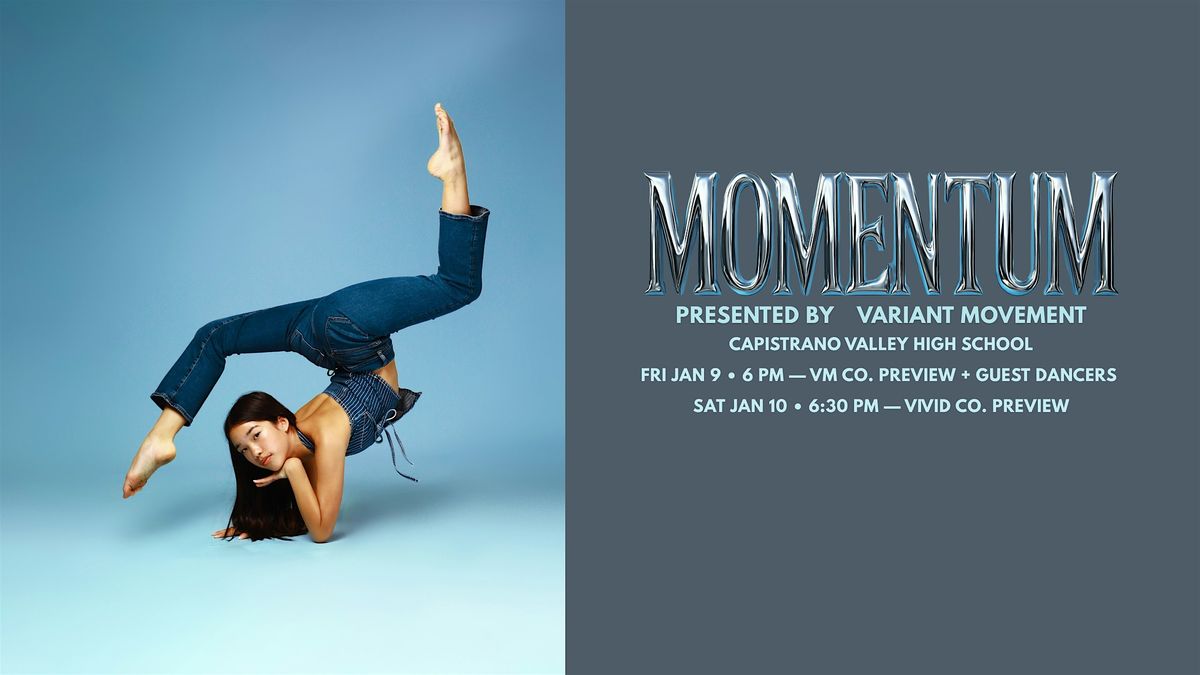 MOMENTUM: VM Company Preview & Guest Performers!