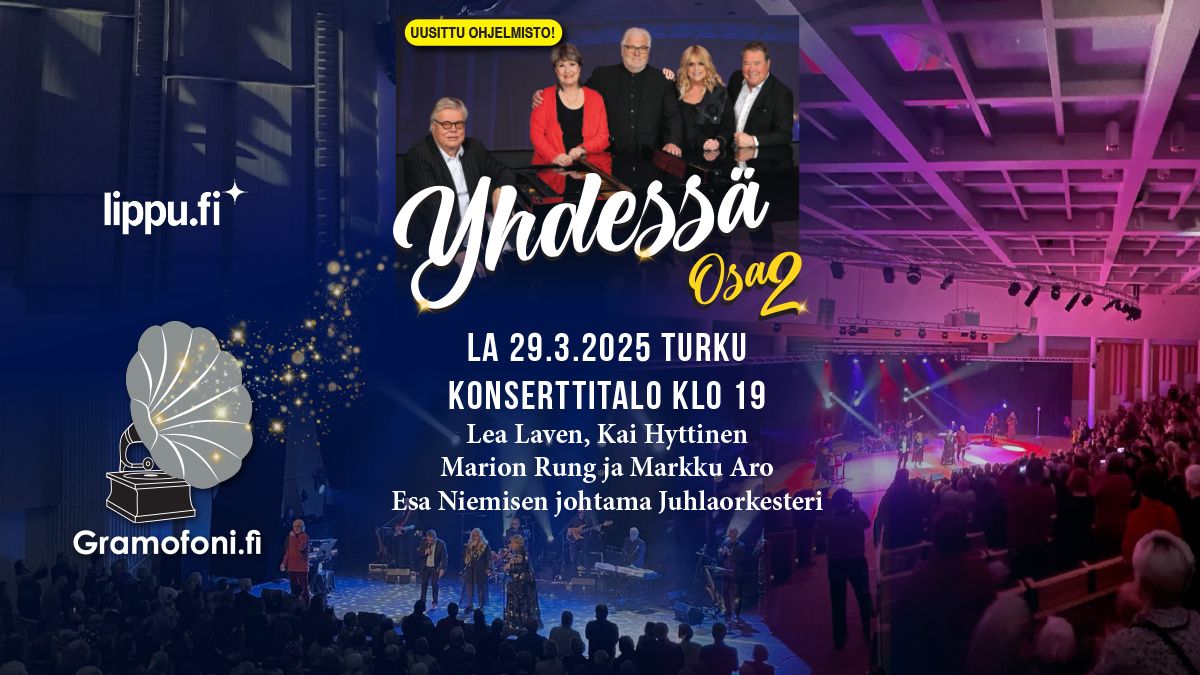 La 29.3.2025 Turku, Konserttitalo, Yhdess\u00e4 osa 2 Lea Laven, Kai Hyttinen, Marion Rung & Markku Aro 