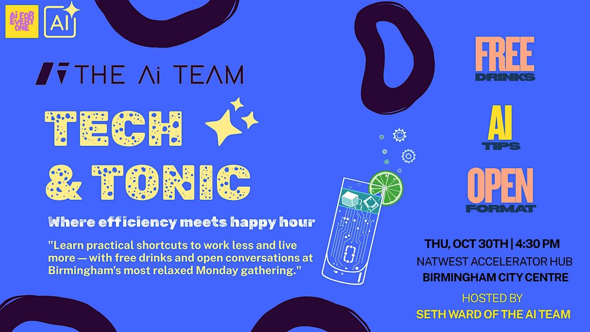 Tech & Tonic: Where Effeciency Meets Happy Hour