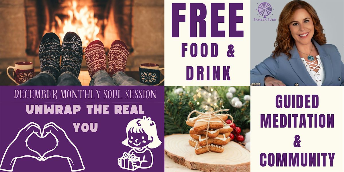 Unwrap the Real You: December Soulful Session with Pamela Furr