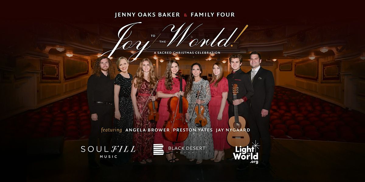 Jenny Oaks Baker in Joy to the World! A Sacred Celebration (Ogden, UT)