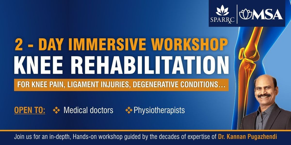 2 DAY IMMERSIVE WORKSHOP - KNEE REHABILITATION