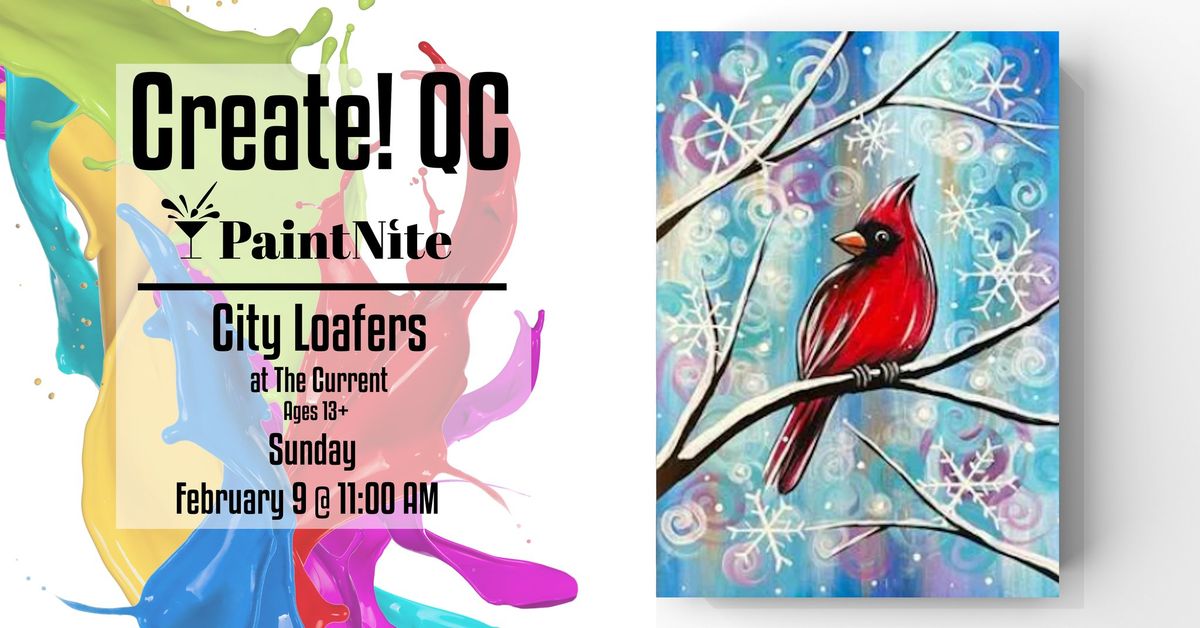 Paint Nite at City Loafers at The Current Davenport: Whimsical Winter Cardinal