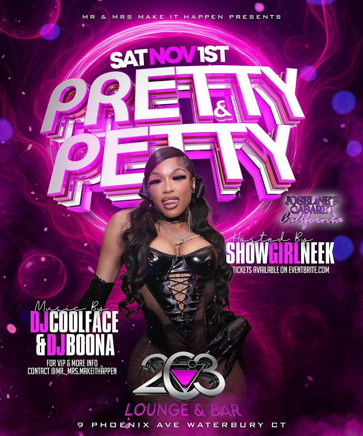 Pretty & Petty Hosted By ShowGirl Neek
