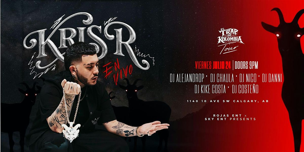 KRIS R EN VIVO - CALGARY