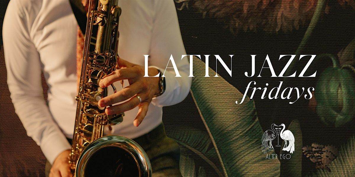 Latin Jazz Fridays ft. Charged Particles with Tod Dickow