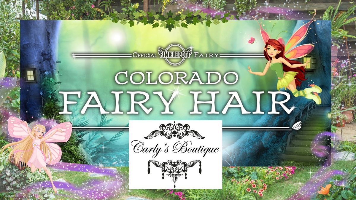 Colorado Fairy Hair at Carly's 