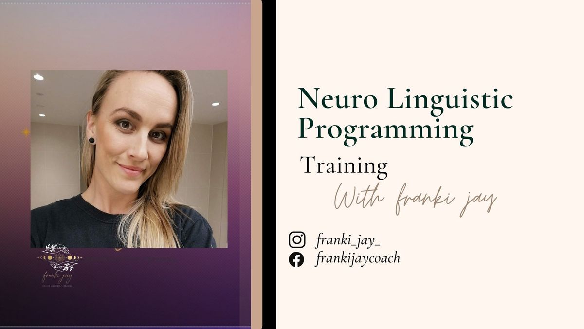 Neuro Linguistic Programming 2 day Immersive Training