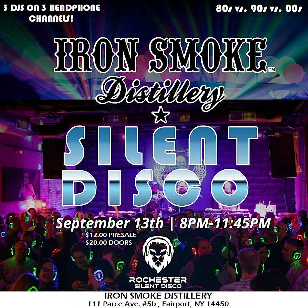 Silent Disco at Iron Smoke Distillery - September 13th!