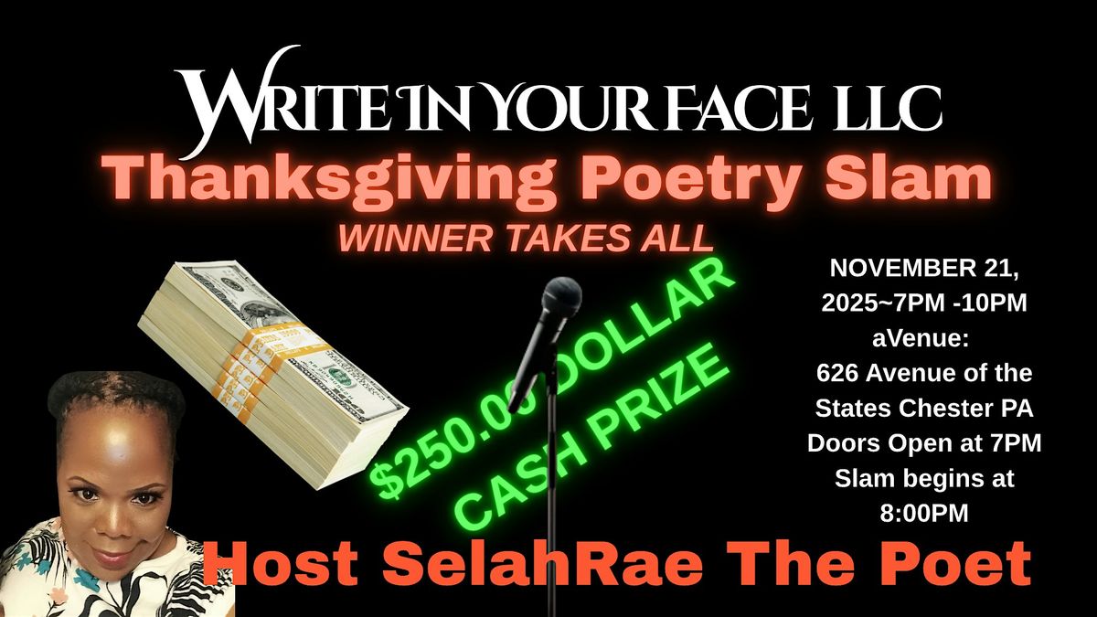 Thanksgiving Poetry Slam~ WINNER TAKES ALL!!!!!!