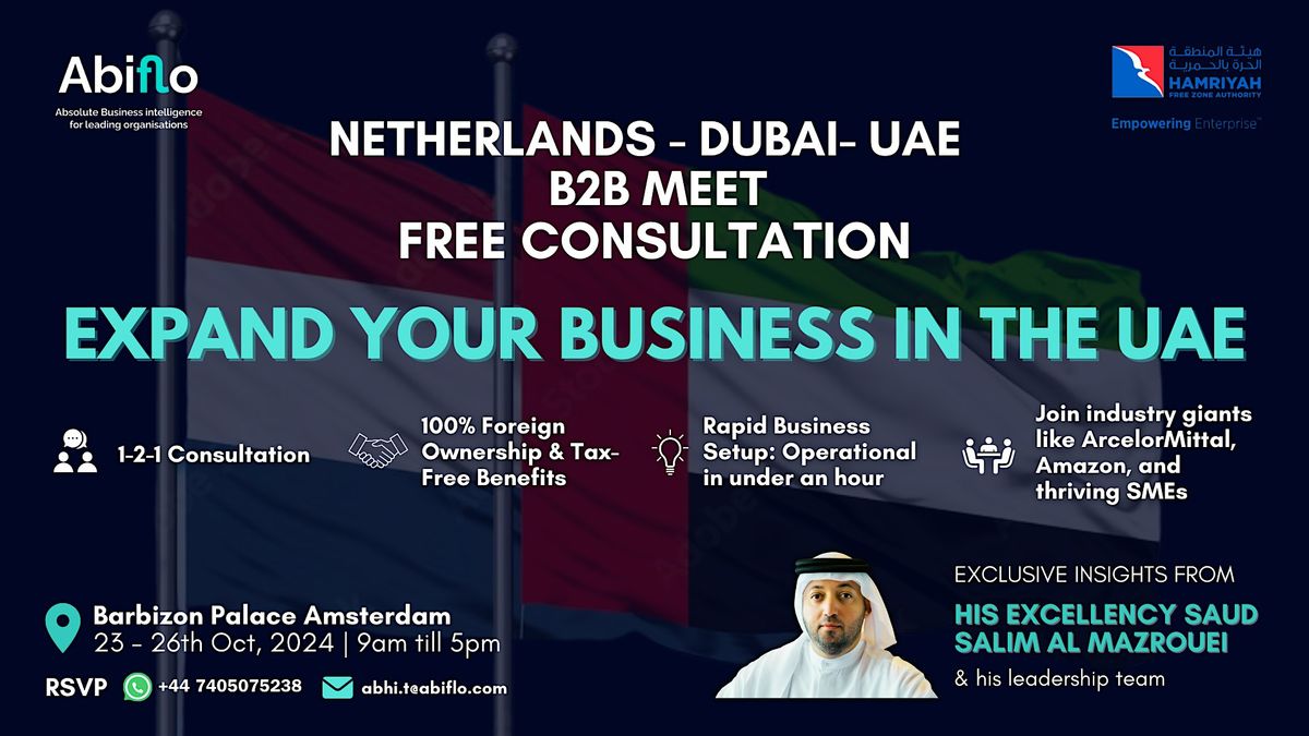 Dubai-UAE and Amsterdam: Free Consultation for Businesses to Scale up