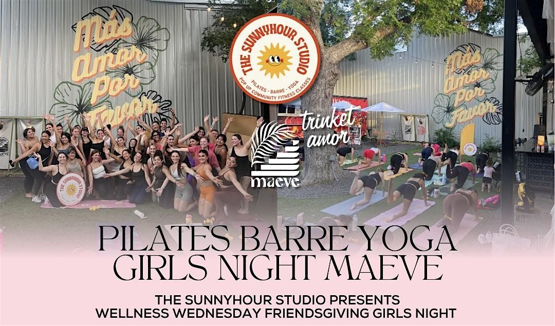 Pilates Barre Yoga Friendsgiving Girls Night Maeve