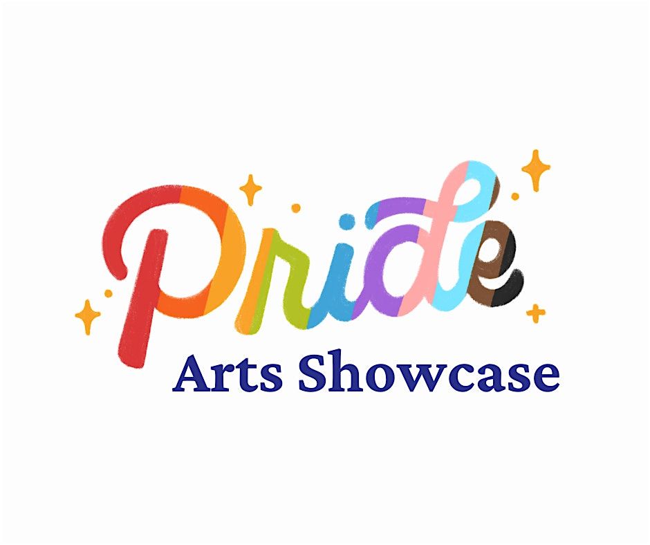 Pride Arts Showcase