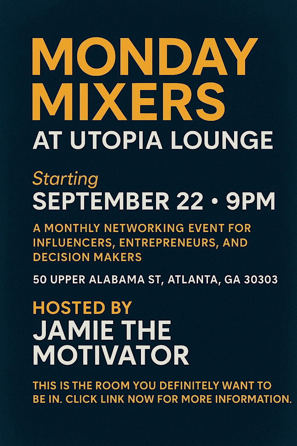 Monday Mixers at Utopia Lounge  50 Upper Alabama St, Atlanta, GA 30303 \u2013