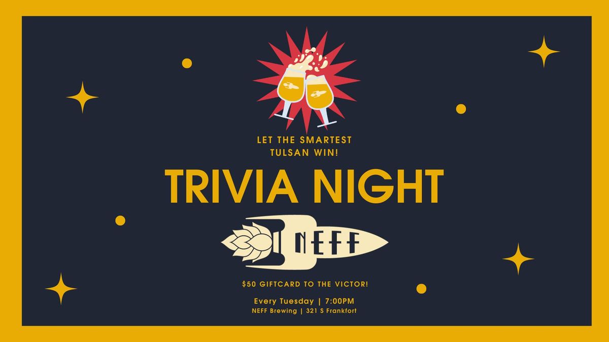 Tuesday Trivia at NEFF Brewing