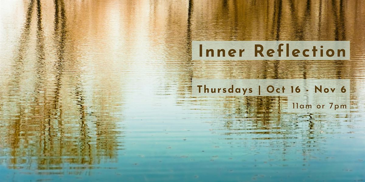 Inner Reflection: a journey to the heart