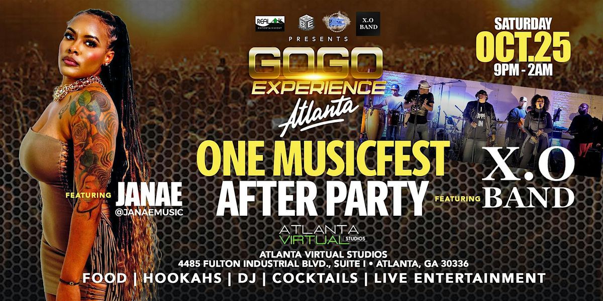 The GoGo Experience Atlanta - One Music Fest After Party (Oct 25)