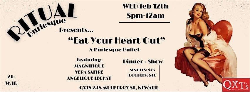 "Eat Your Heart Out"\u2014a vintage style burlesque show and buffet