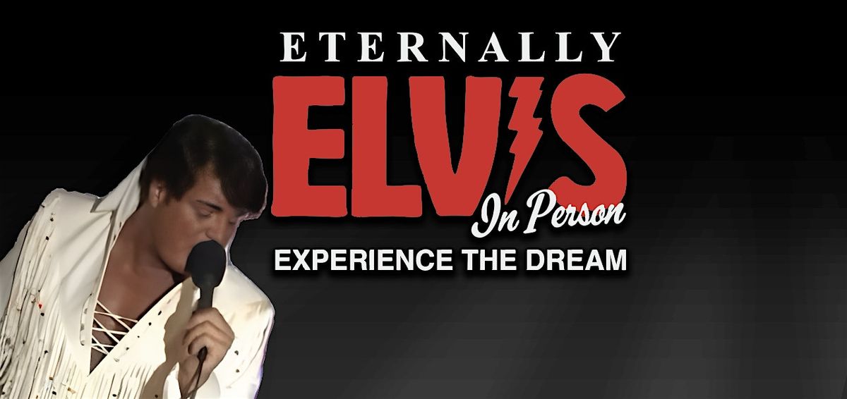 Eternally Elvis Tribute Lunch & Show