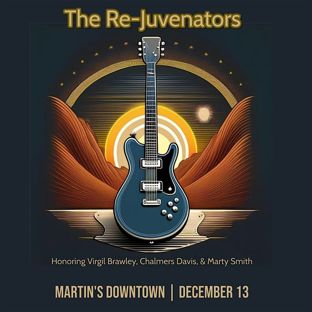 The Re-Juvenators Live at Martin's Downtown