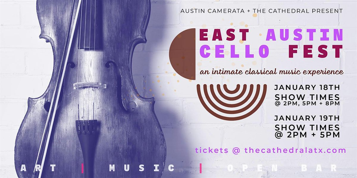 Austin Camerata + The Cathedral present the 4th Annual CelloFest