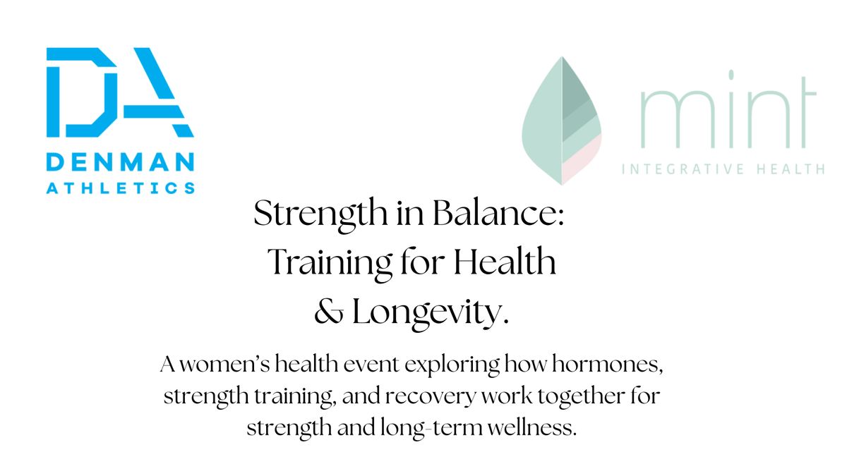 Strength in Balance: Training for Health & Longevity