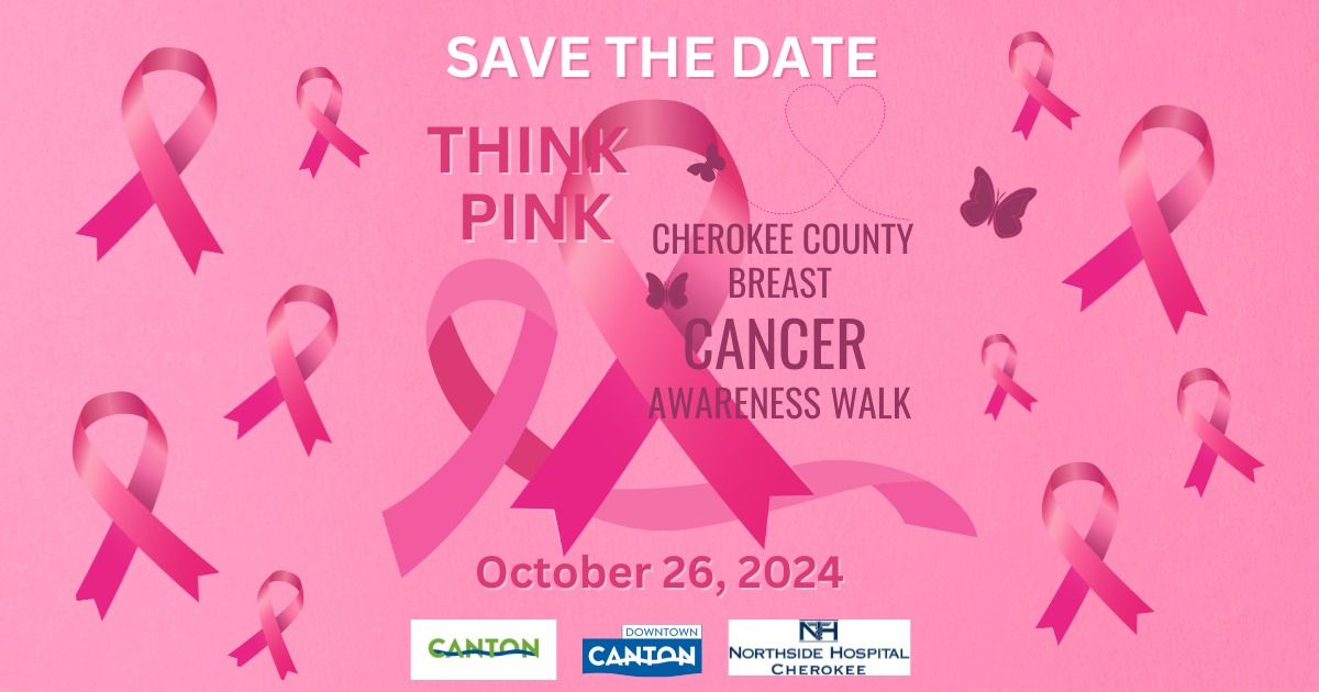 Think Pink Cherokee 2024 Breast Cancer Awareness Walk