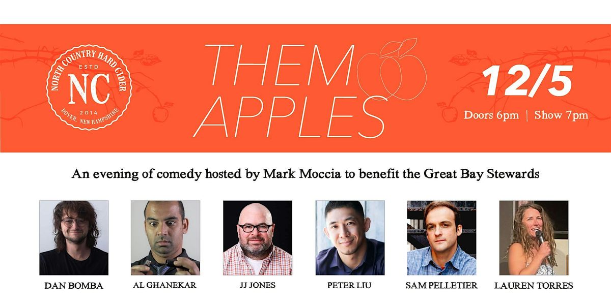 THEM APPLES: Comedy Night to benefit the GREAT BAY!