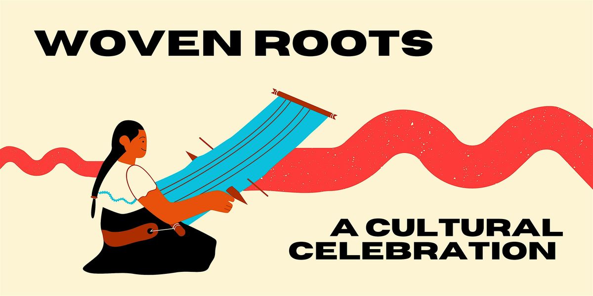 Woven Roots: Indigenous Latinx Art Fair