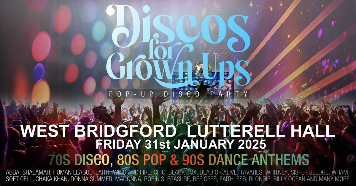 Discos for Grown ups 70s,80s,90s disco party West Bridgford Nottingham