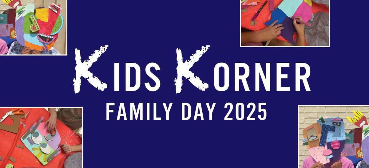 Kids Korner - Free Family Day