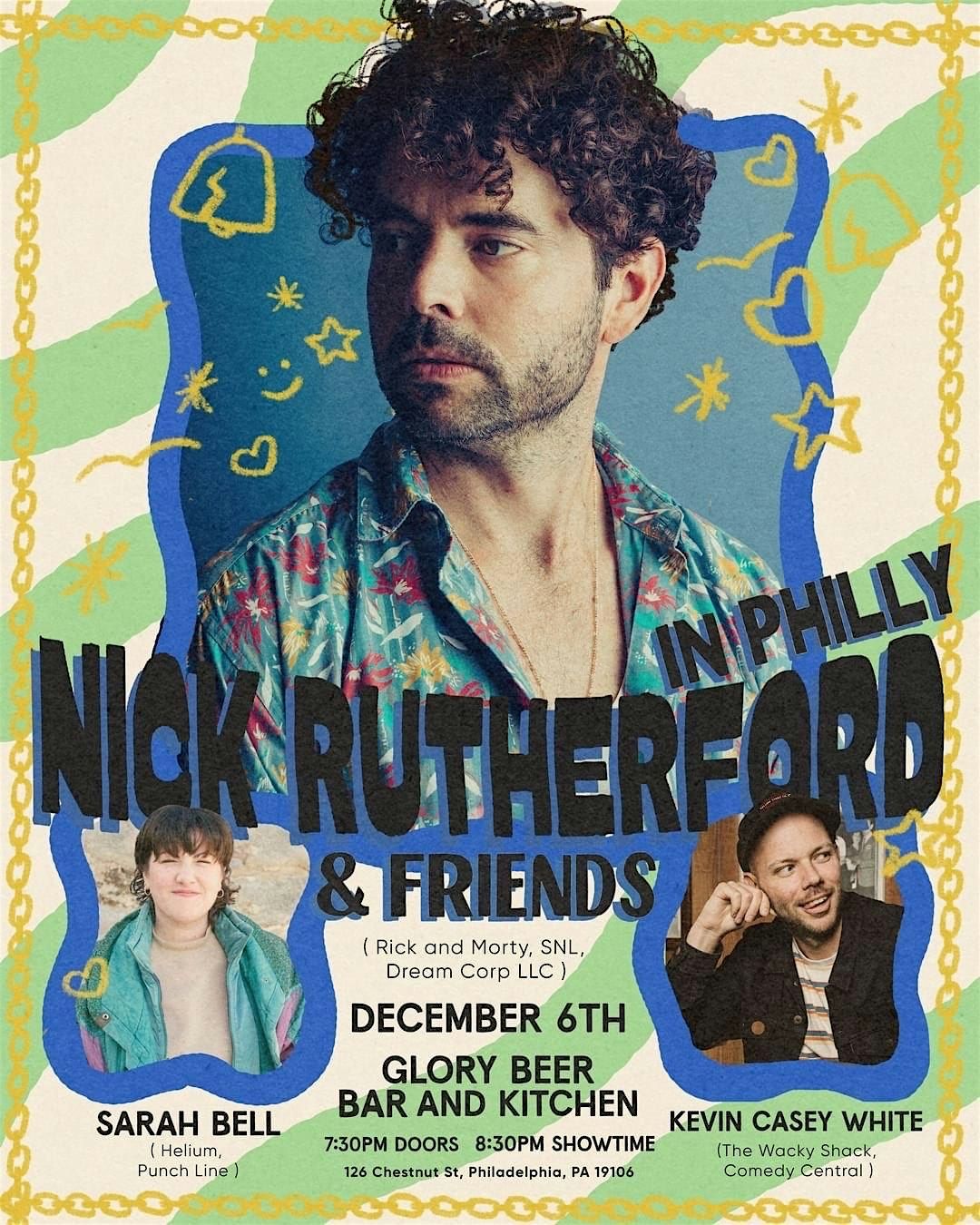 Nick Rutherford (Rick and Morty, SNL) & Friends