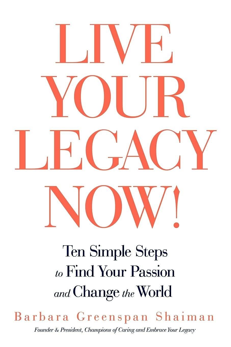 Barbara Greenspan Shaiman discusses Live Your Legacy Now!