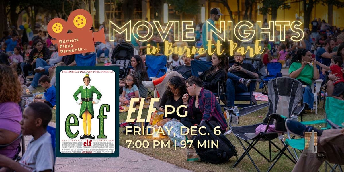 Movie Night in Burnett Park - ELF