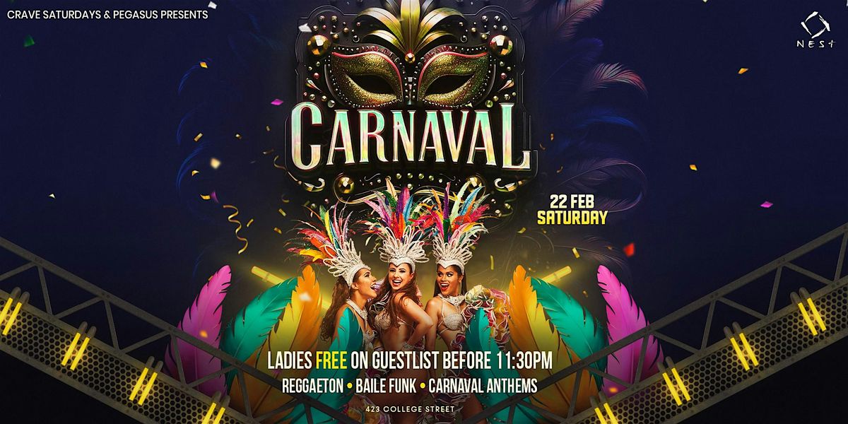 CRAVE SATURDAYS CARNAVAL 2025!