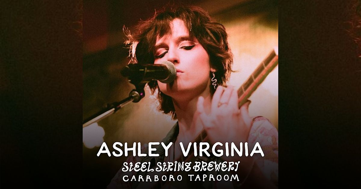 Ashley Virginia Live at Steel String