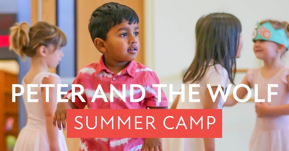 "Peter and the Wolf" Summer Camp (Session 1)